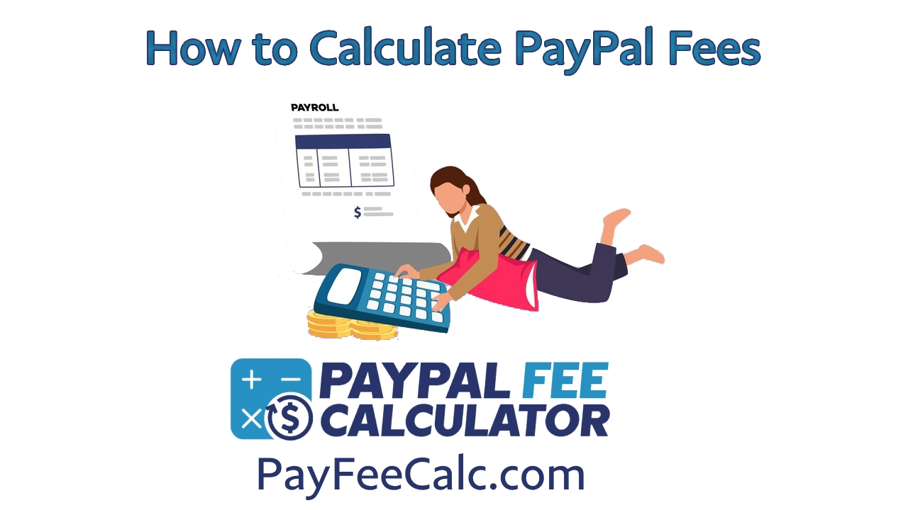 How to Calculate PayPal Fees