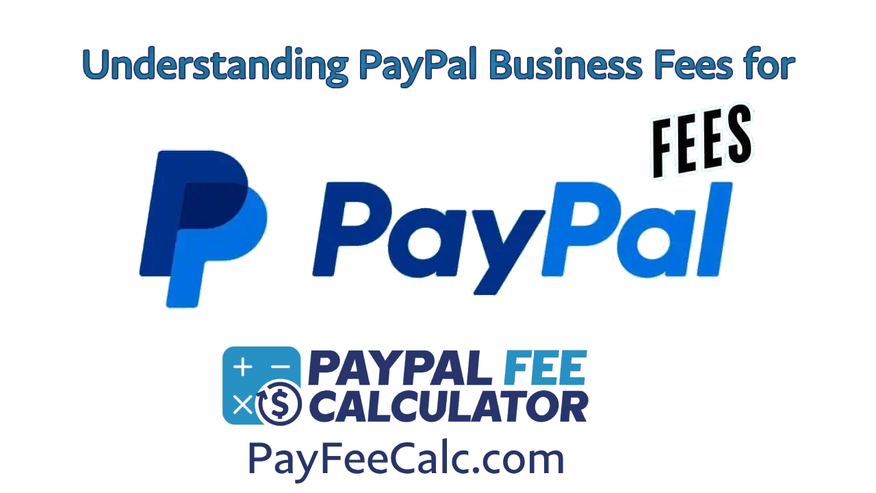 PayPal Business Fees for Sellers