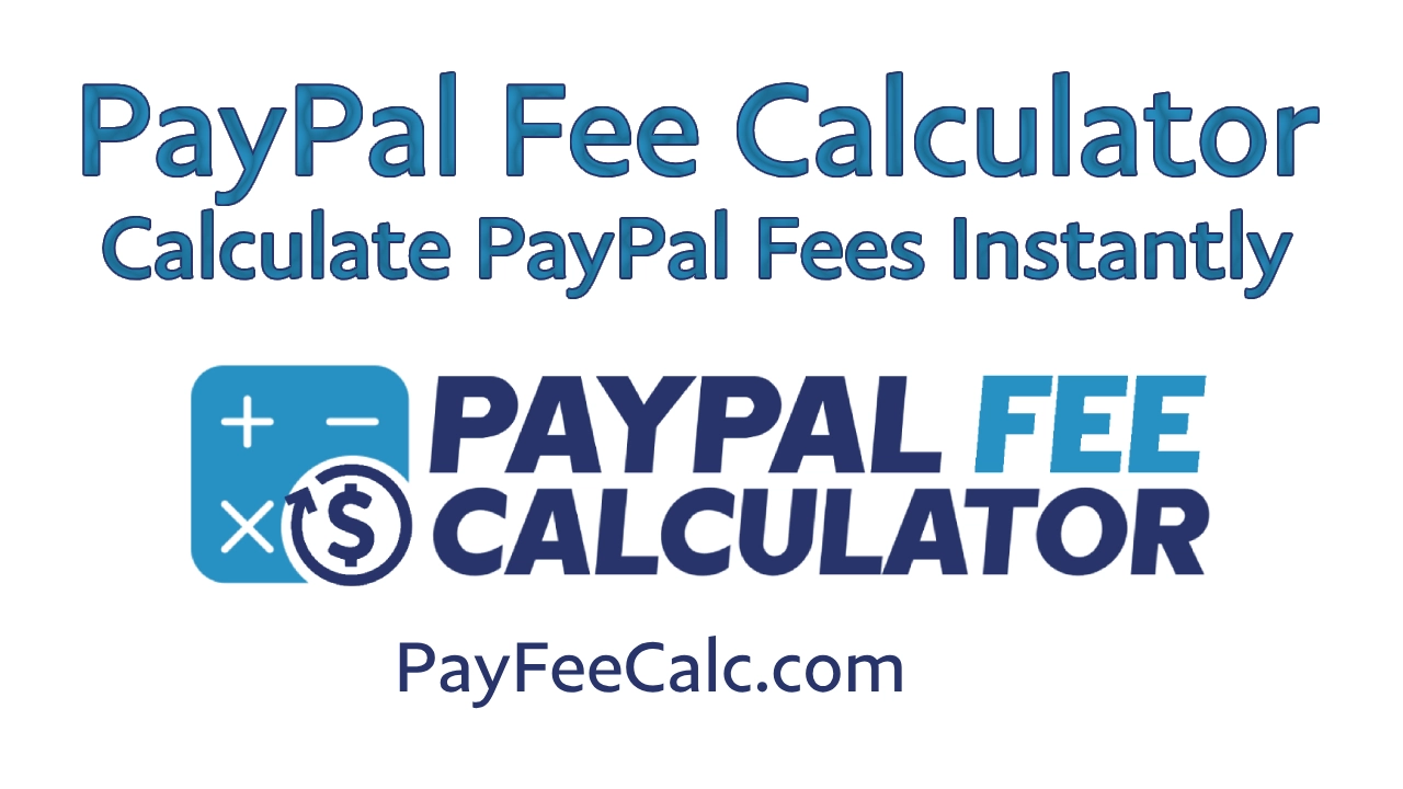 PayPal Fee Calculator