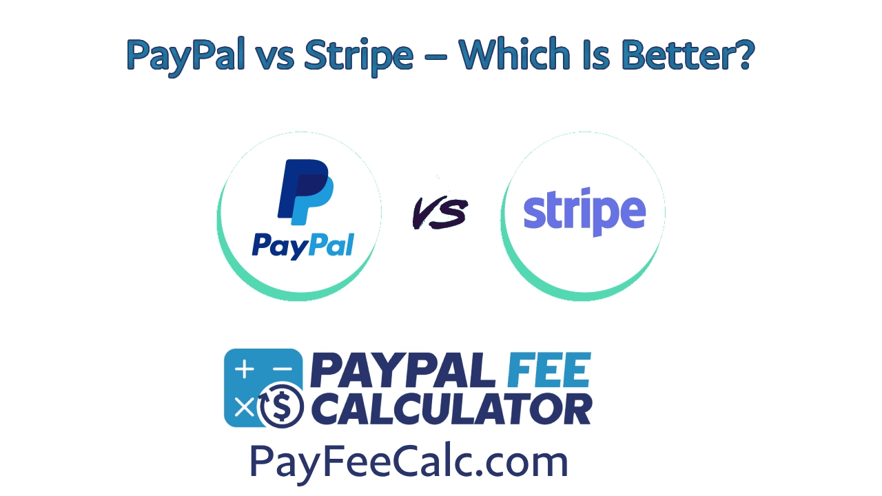 PayPal vs Stripe